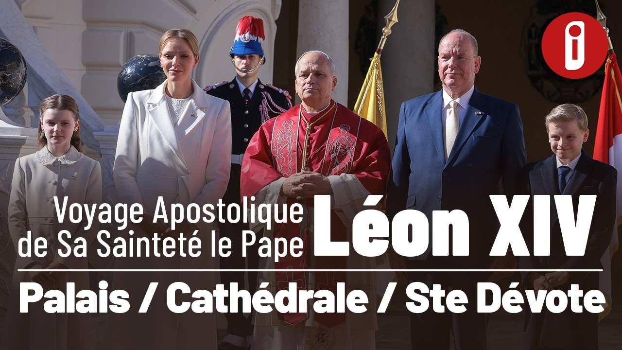 Visite apostolique de Sa Saintet&eacute; le Pape L&eacute;on XIV &agrave; Monaco