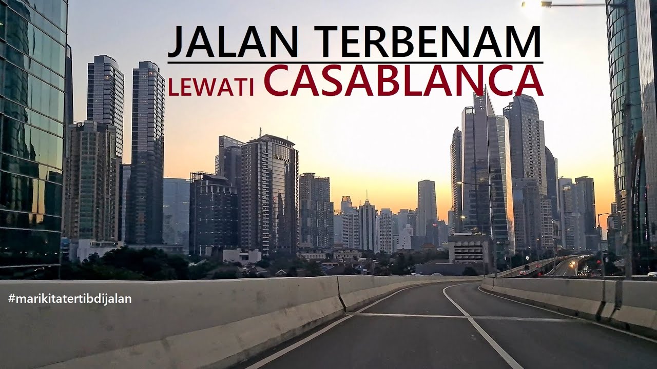 Driving Around ⁴ᴷ⁶⁰ ~JLNT Casablanca to Tomang Raya ~ Jakarta Street View