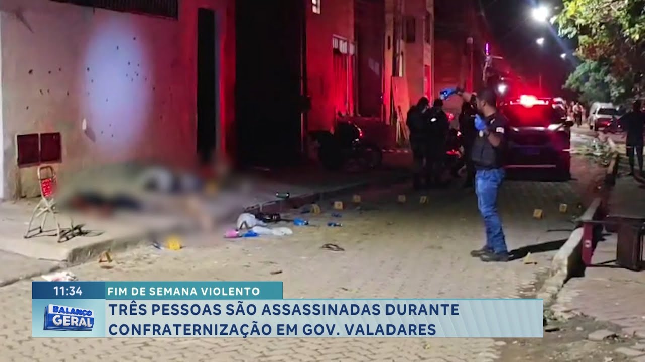 Fim de semana violento: Tr&ecirc;s pessoas s&atilde;o assassinadas durante confraterniza&ccedil;&atilde;o em Gov. Valadares.