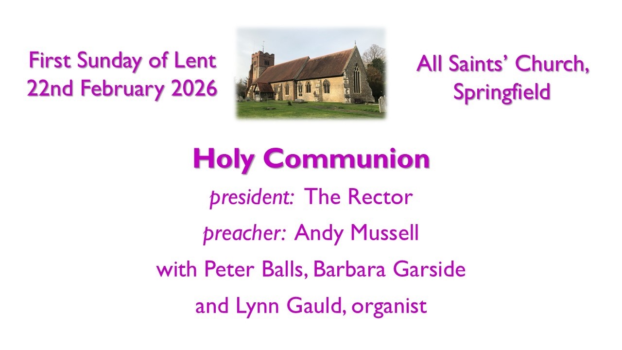 Holy Communion – First Sunday of Lent – 22 February 2026
