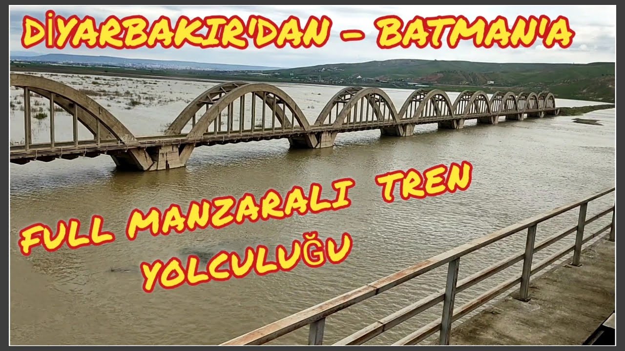 DİYARBAKIR'DAN - BATMAN'A FULL TREN YOLCULUĞU 1| FULL TRAIN JOURNEY FROM DIYARBAKIR TO BATMAN 1 |