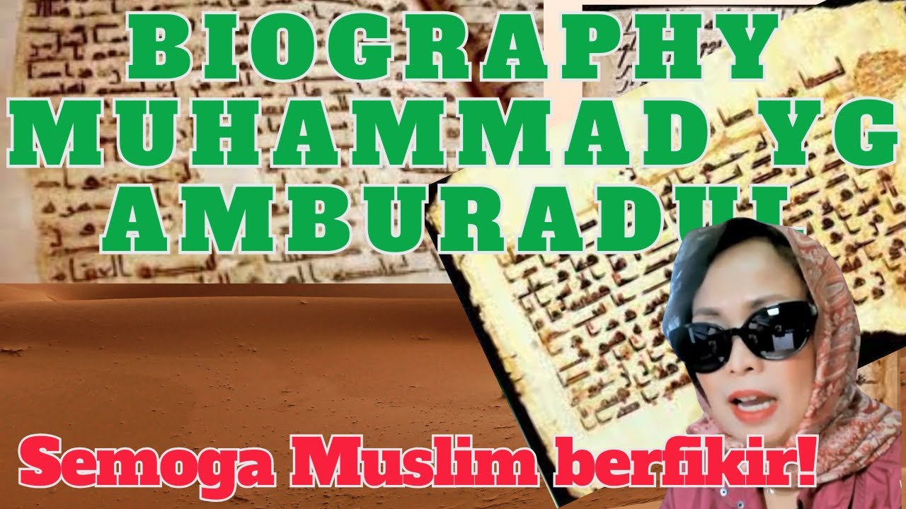 01 BIOGRAPHY MUHAMMAD YANG AMBURADUL BERSAMA USTAZAH DEWI BULAN  📱