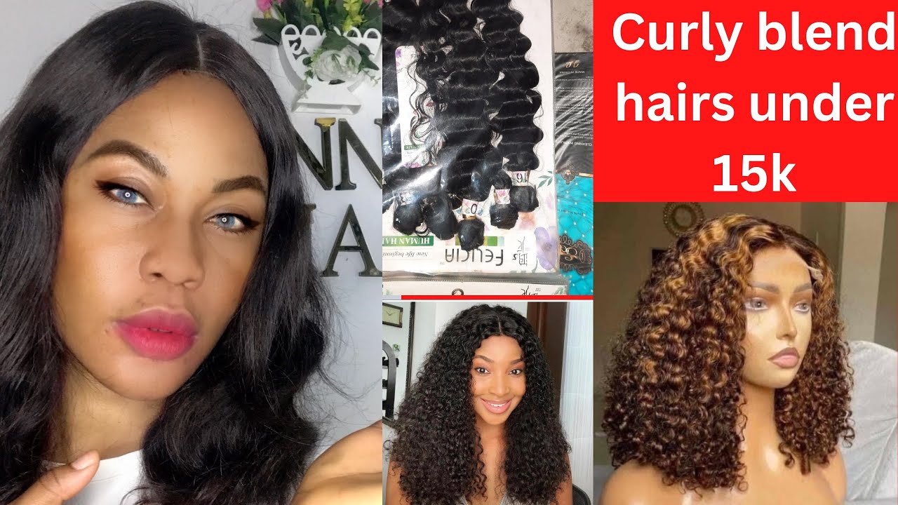 TRENDING CURLY HAIRS UNDER 15k /AFFORDABLE/ PACKET BLEND HAIRS