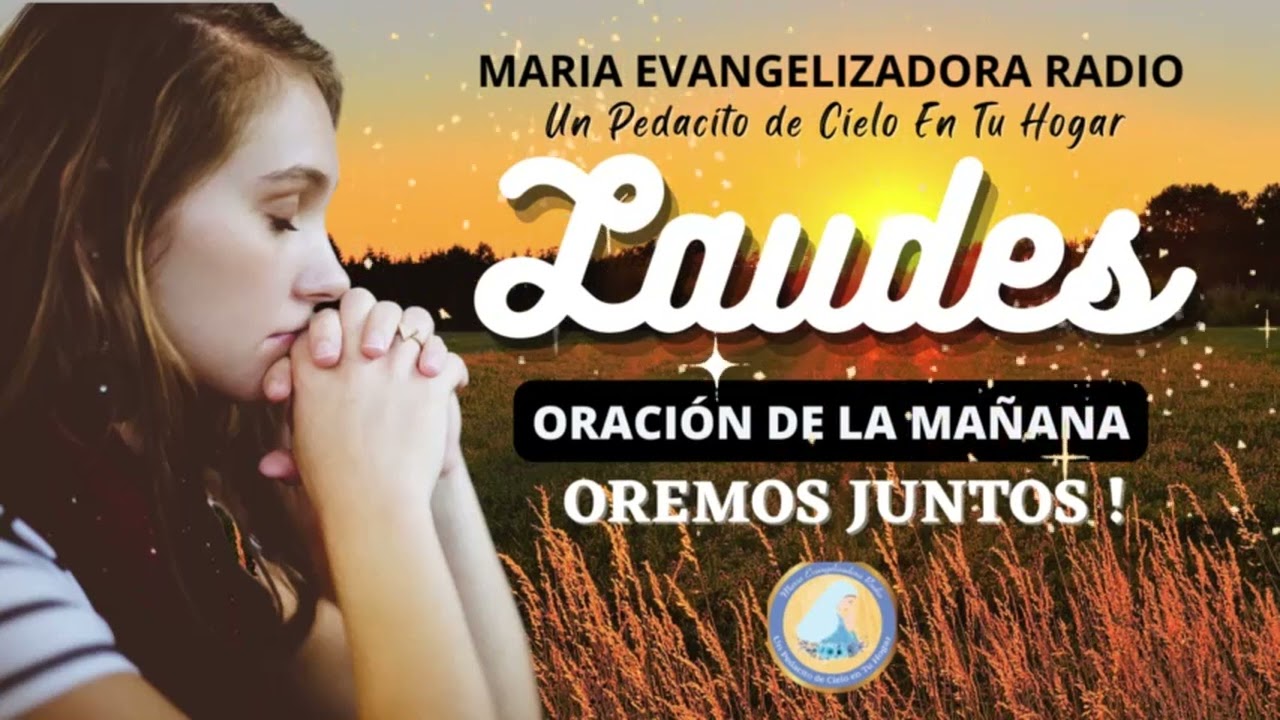 ORACION DE LA MAÑANA (LAUDES) JUEVES 19-03-2026. Por: Glicelda Alvarez.