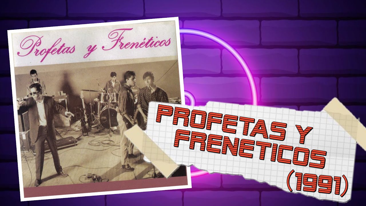Profetas y Frenéticos (1991) | Quemando Discos