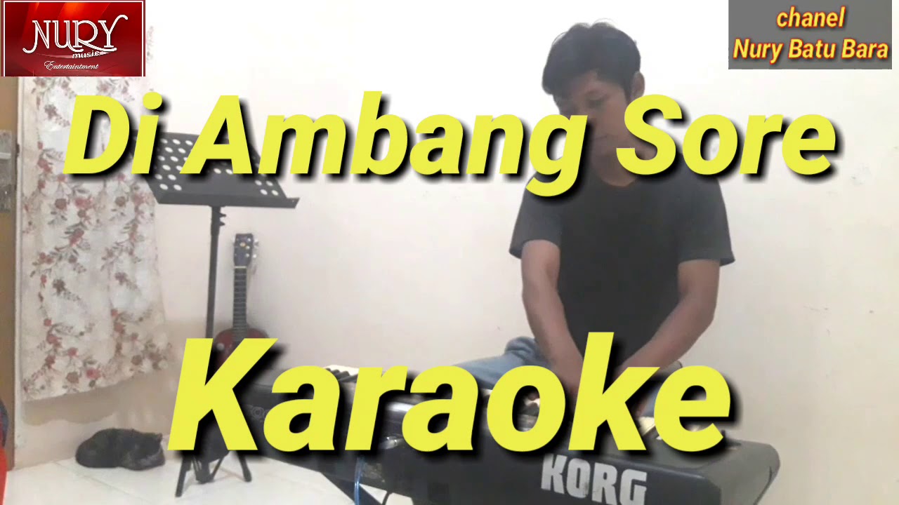Di Ambang Sore KARAOKE Viktor Hutabarat || Versi Korg Pa600