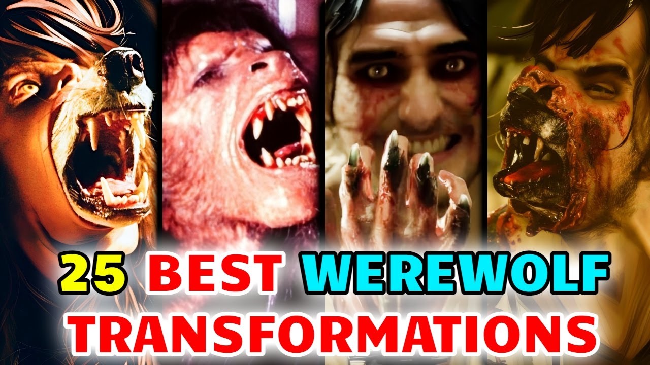 Top 25 Best & Most Terrifying Werewolf Transformations - Explored In Detail!
