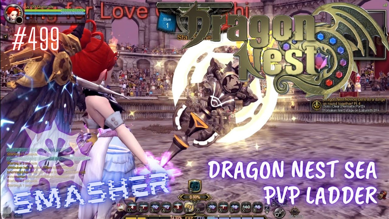 #499 Smasher Still Hurt in PVP ~ Dragon Nest SEA PVP Ladder