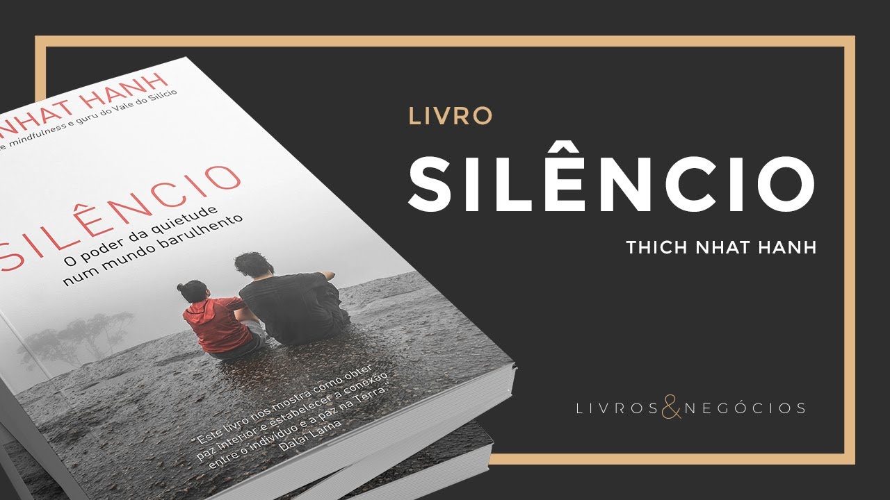 Livro | Silêncio - Thich Nhat Hanh #70