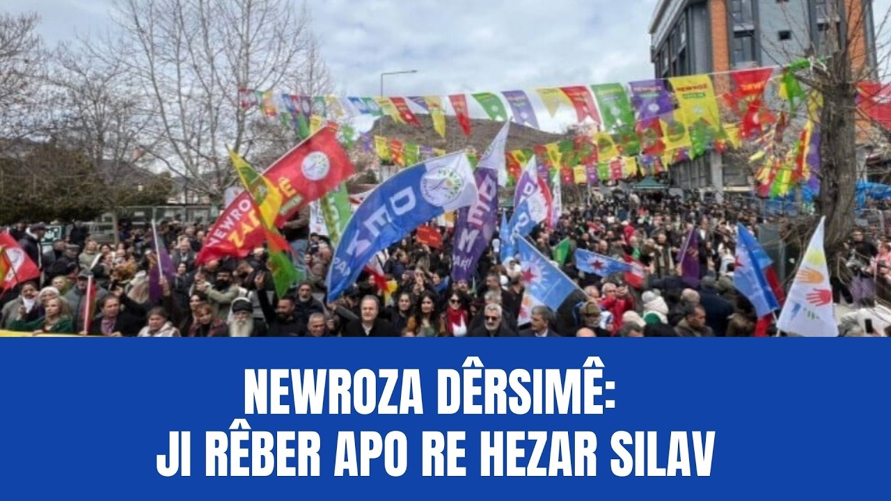 Newroza Dêrsimê: Ji mîmarê aştiyê Rêber APO re hezar silav.