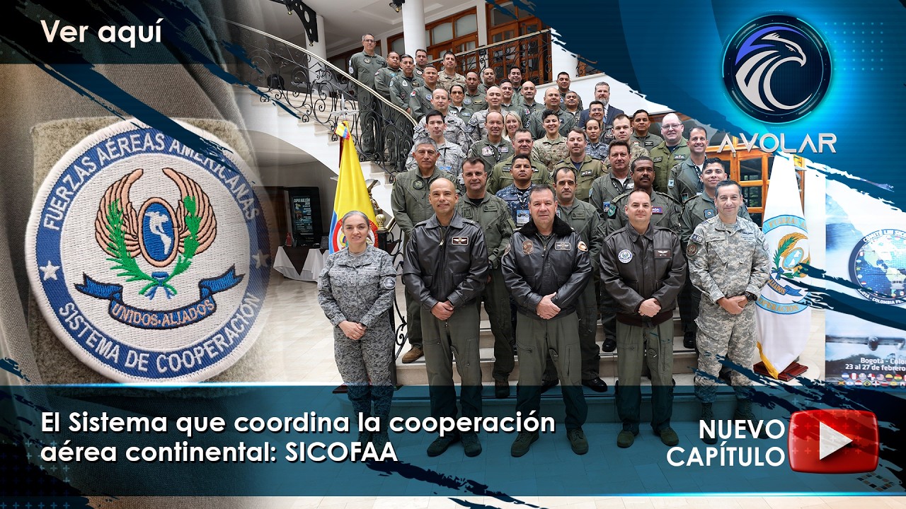 El Sistema que coordina la cooperación aérea continental: SICOFAA