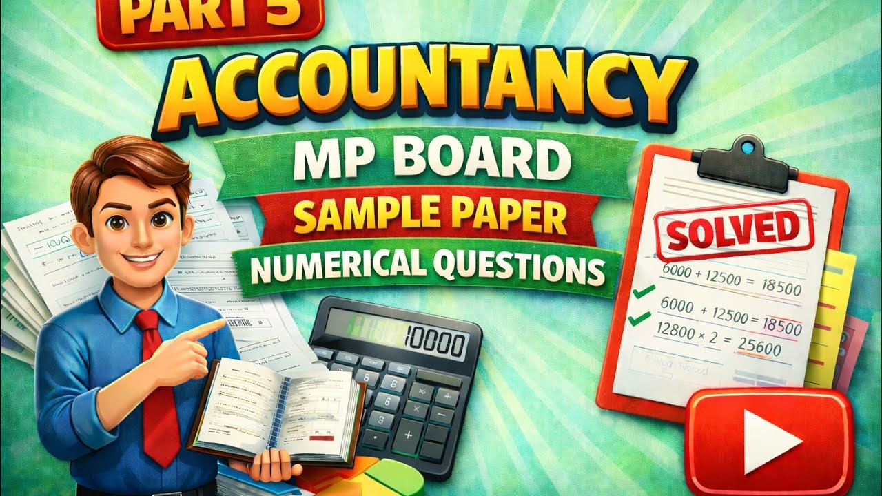 MP Board Sample Paper,2026| Solution Accounts| Part 5 | Accounts Sample paper Answer Key Class 12