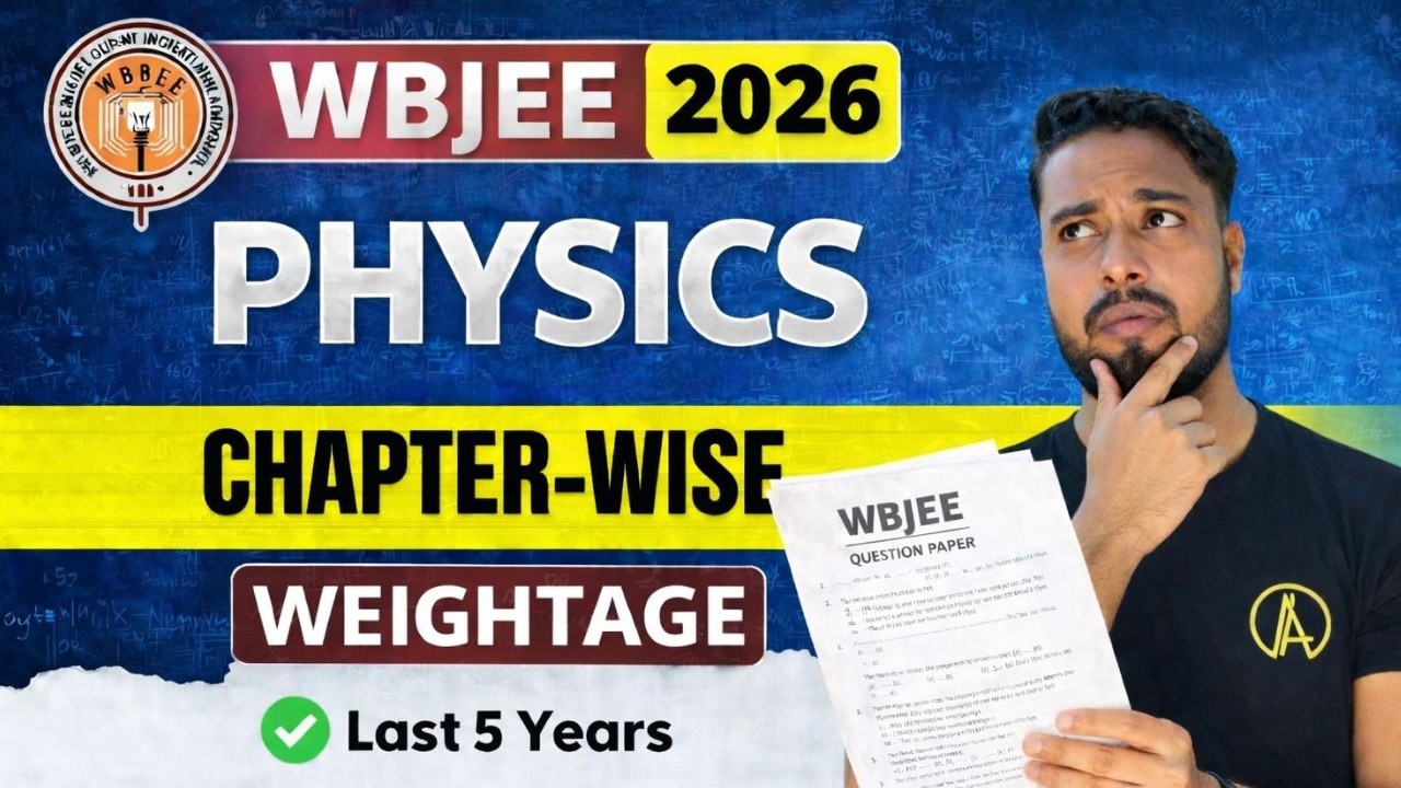 WBJEE 2026🔥: Распределение веса разделов по физике✅🔴 | Важные разделы физики в WBJEE❓#wbjee2026 #...
