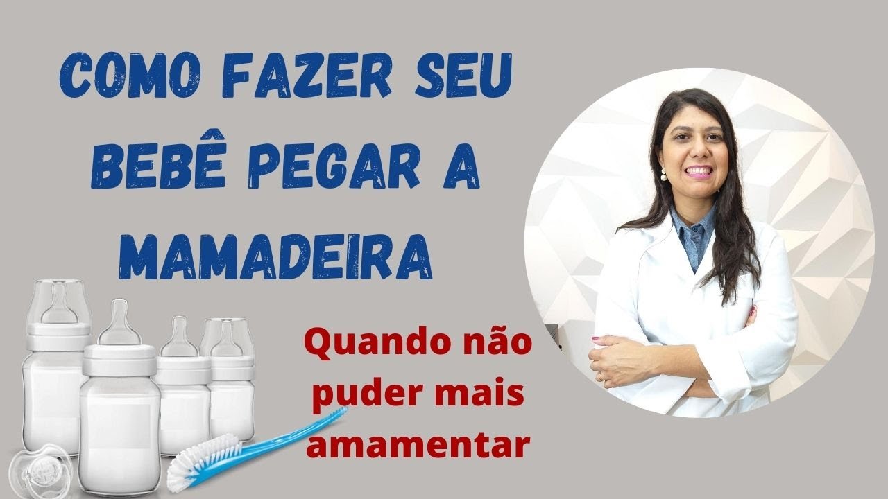 COMO FAZER O BEBÊ PEGAR A MAMADEIRA - Quando não puder mais amamentar.