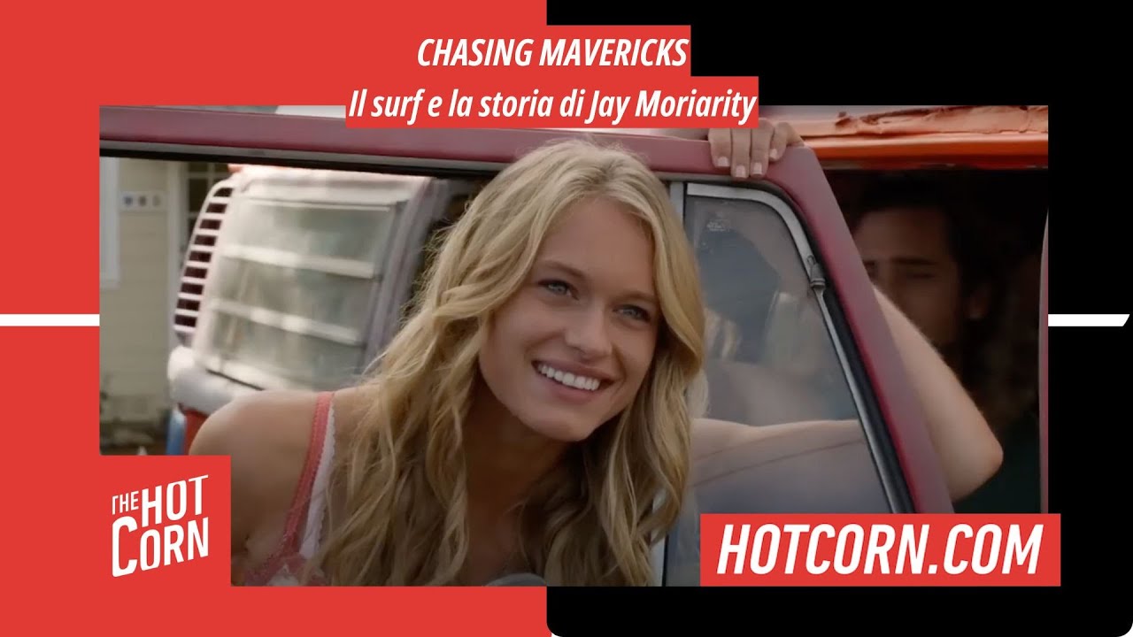 CHASING MAVERICKS | Il surf e la storia di Jay Moriarity | HOT CORN