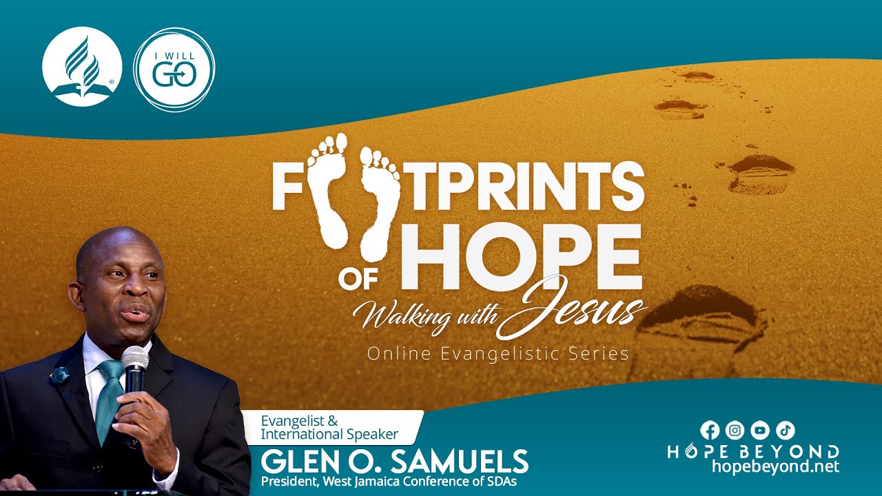 Footprints of Hope []  Sabbath Afternoon