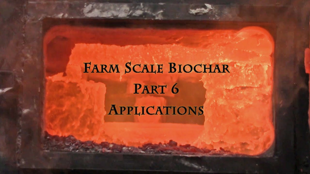 Farm Scale Biochar Part 6 Applications