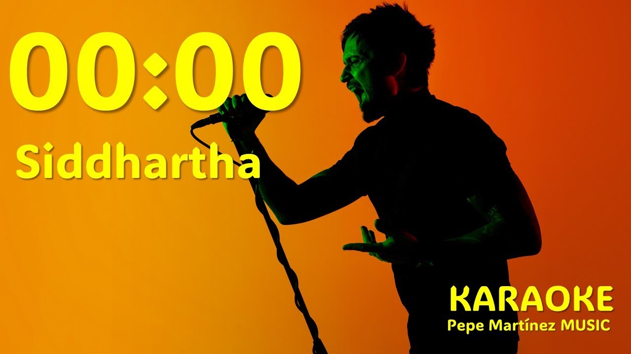 00:00 Siddhartha Karaoke