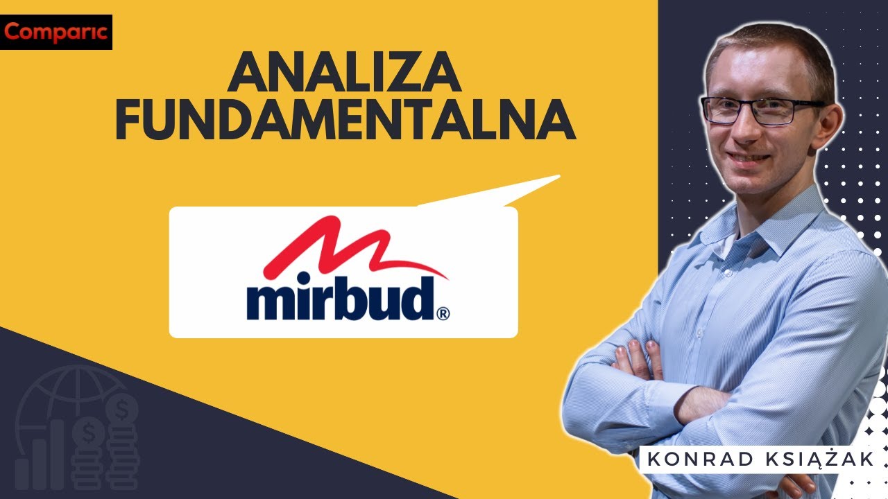 Mirbud - analiza fundamentalna spółek z GPW | Konrad Książak