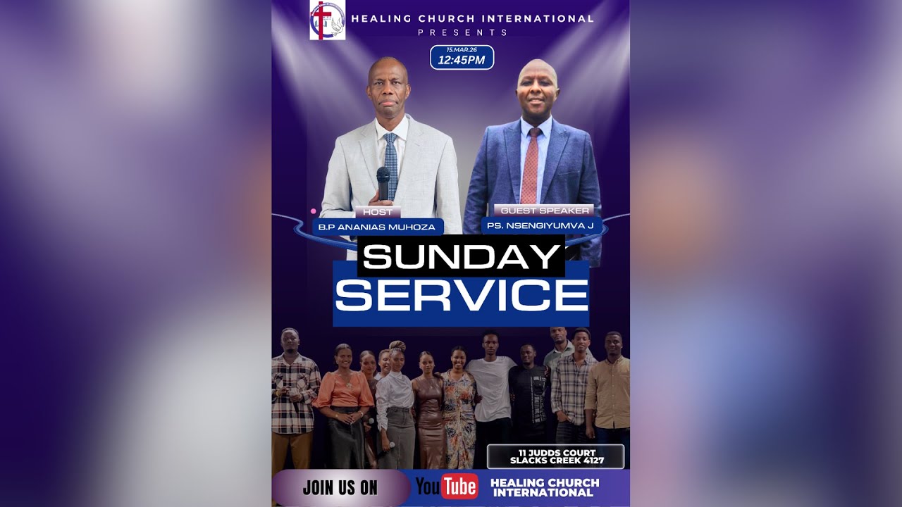 SUNDAY SERVICE//WITH//PS.NSENGIYUMVA J//HEALING CHURCH INTERNATIONAL//12/10/25