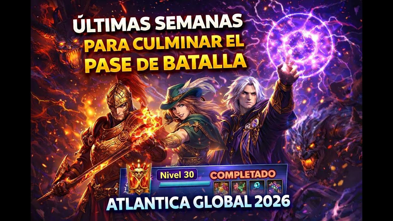 🔴 EN VIVO | ULTIMAS SEMANAS PARA CULMINAR EL PASE DE BATALLA ATLANTICA GLOBAL 2026
