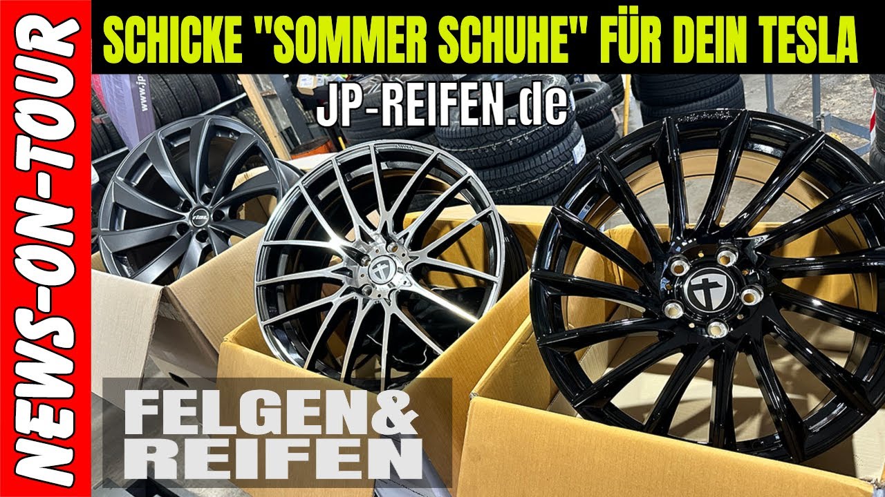 Sommerreifen & Felgen für Tesla-Fahrzeuge - JP-Reifen Bad Honnef bringt Sie in den sonnigen Fahrspaß