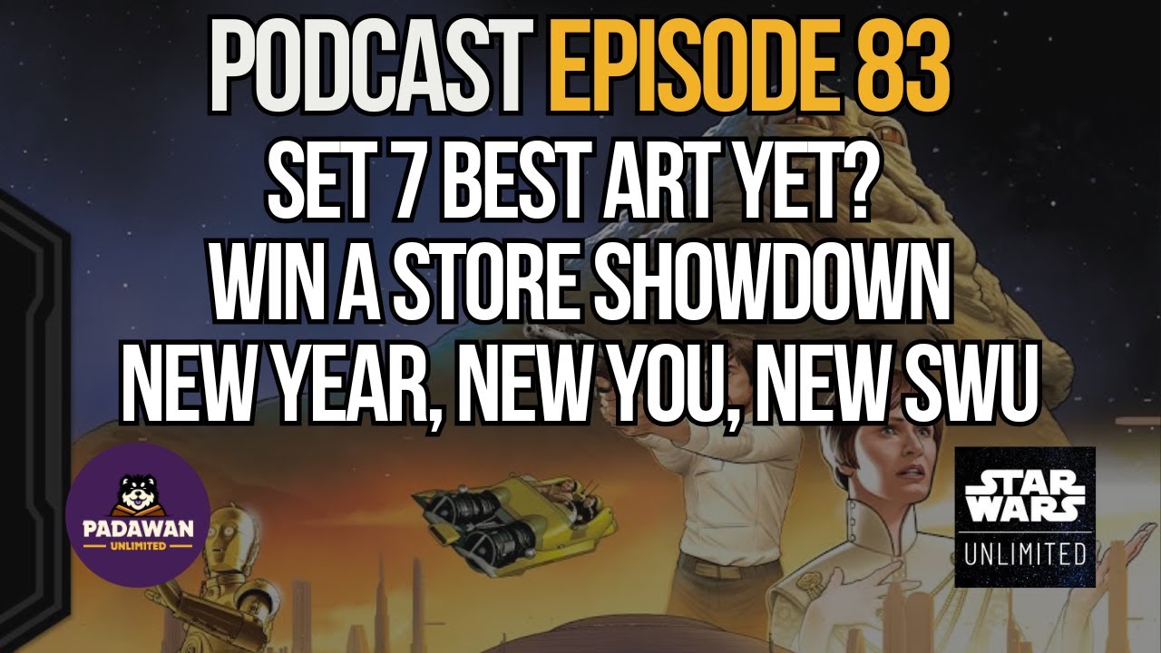 Set 7 Best Art Yet? | Win a Store Showdown | New Year, New You, New SWU!