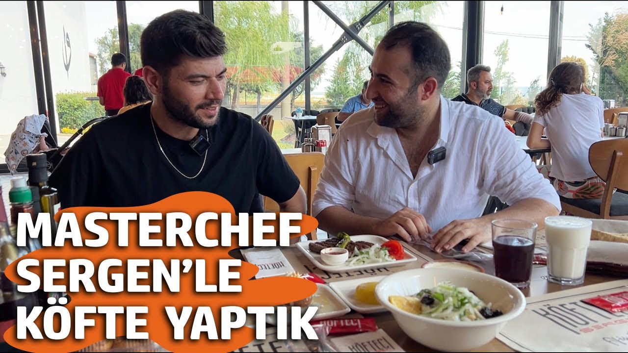 MASTERCHEF SERGEN İLE TEKİRDAĞ K&Ouml;FTESİ YAPTIK | YENİ D&Uuml;KKANDA İLK VİDEO K&Ouml;FTECİ SERGEN