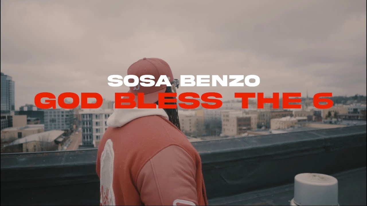 Sosa Benzo - God Bless the 6 (231) 