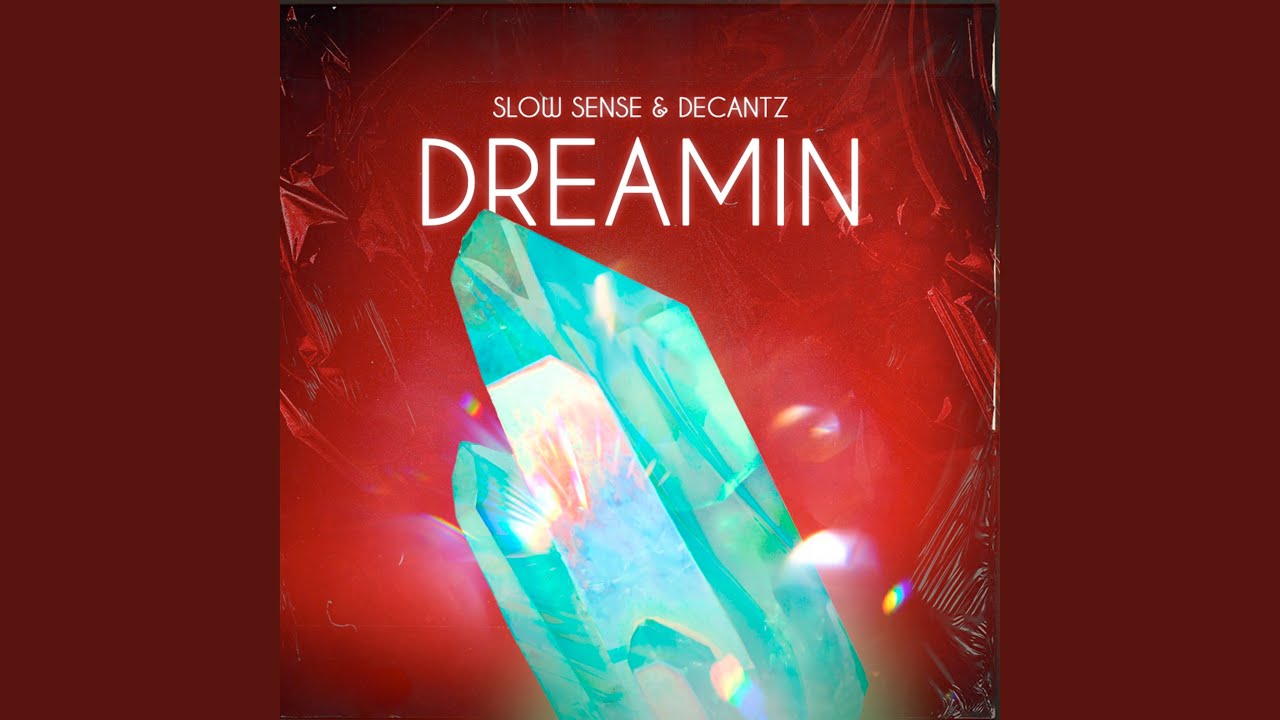 Dreamin'