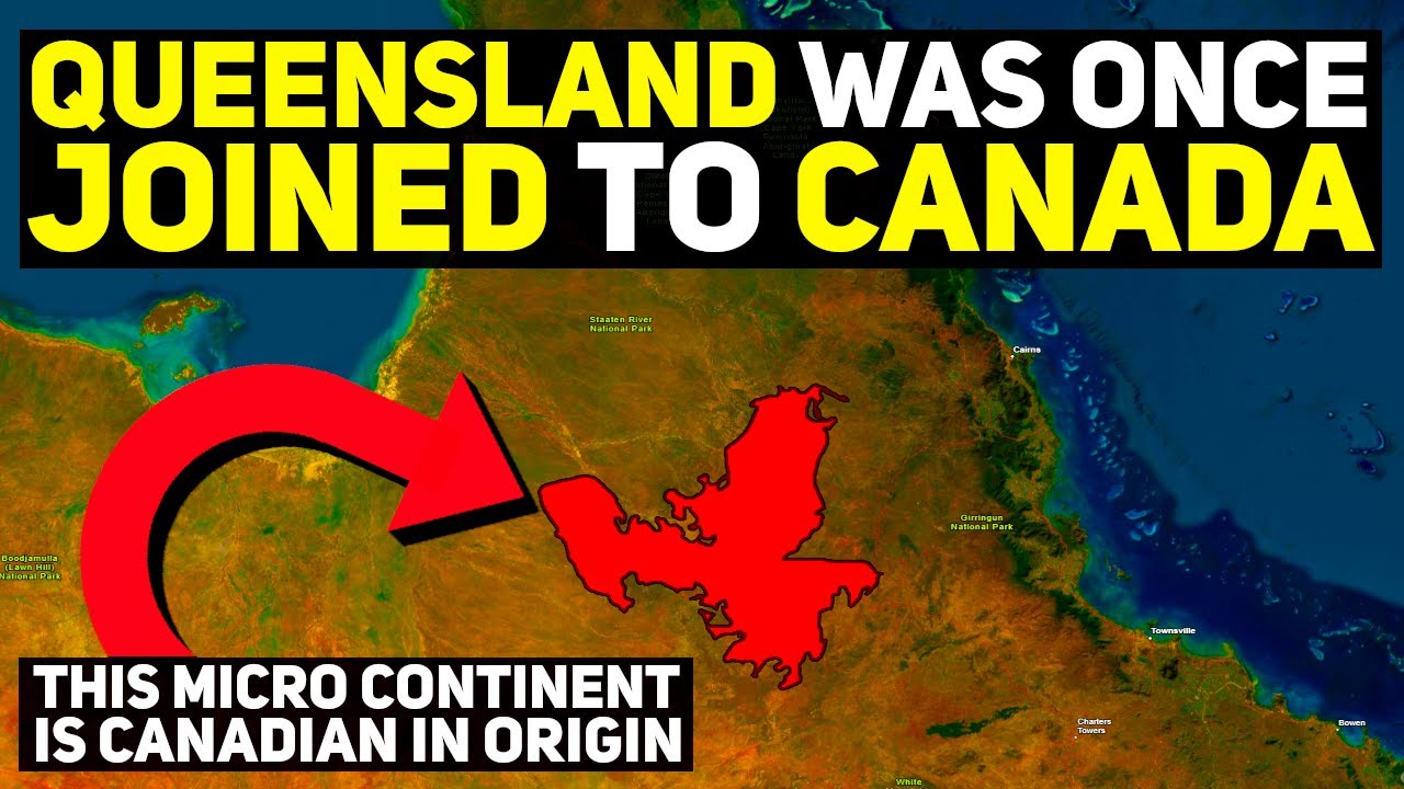 Queensland Was Once Connected To Canada