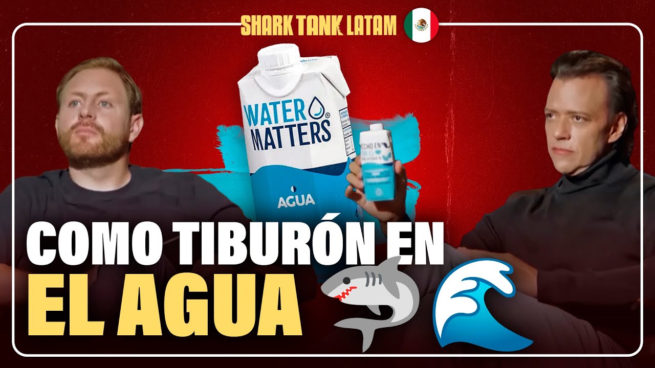 Agua en caja 100% mexicana 🇲🇽 | Shark Tank Latam