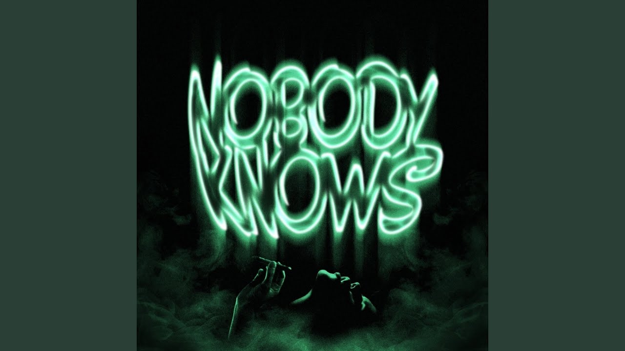 Nobody Knows