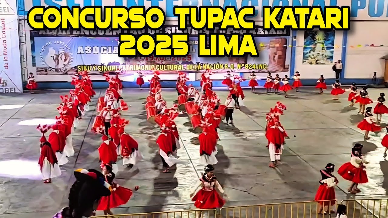 Concurso de SIKURIS TUPAC KATARI LIMA 2025