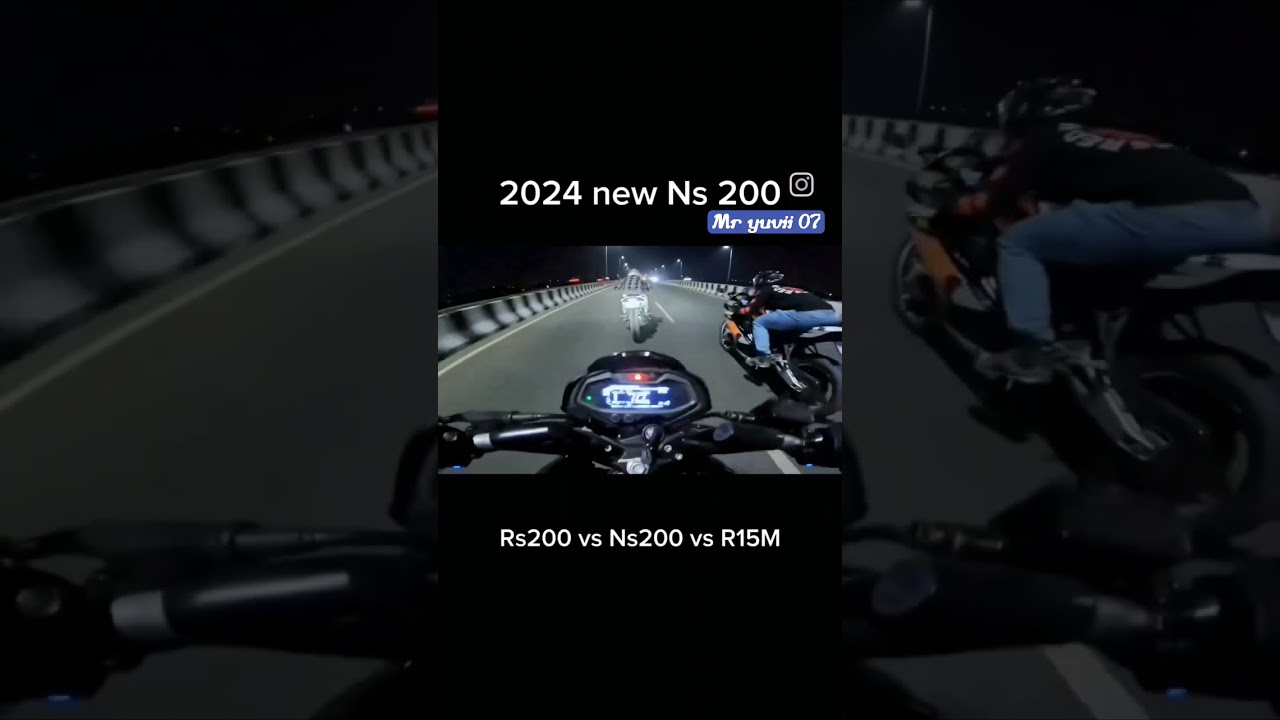 new ns 200 vs rs200 vs r15m top dragcace / new ns200 2024