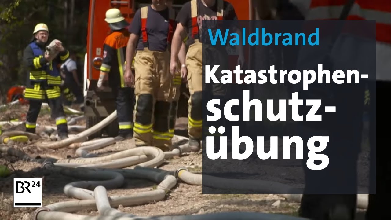 Katastrophenschutzübung: Großaufgebot trainiert den Ernstfall | Abendschau | BR24