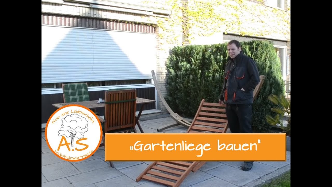 Bau einer Gartenliege