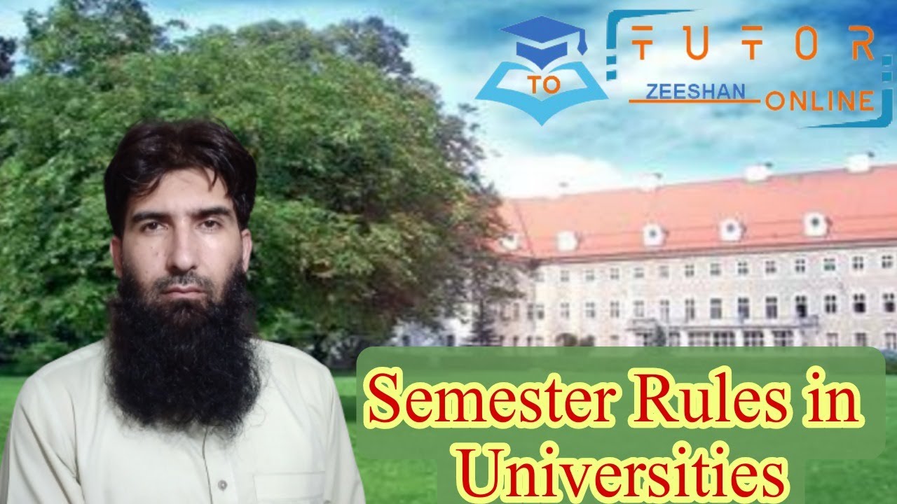 Semester Rules of Universities | Higher Education System |