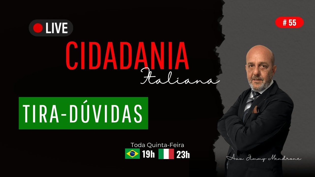 Live Tira Dúvidas as 19h Brasília - Cidadania Italiana Judicial #55