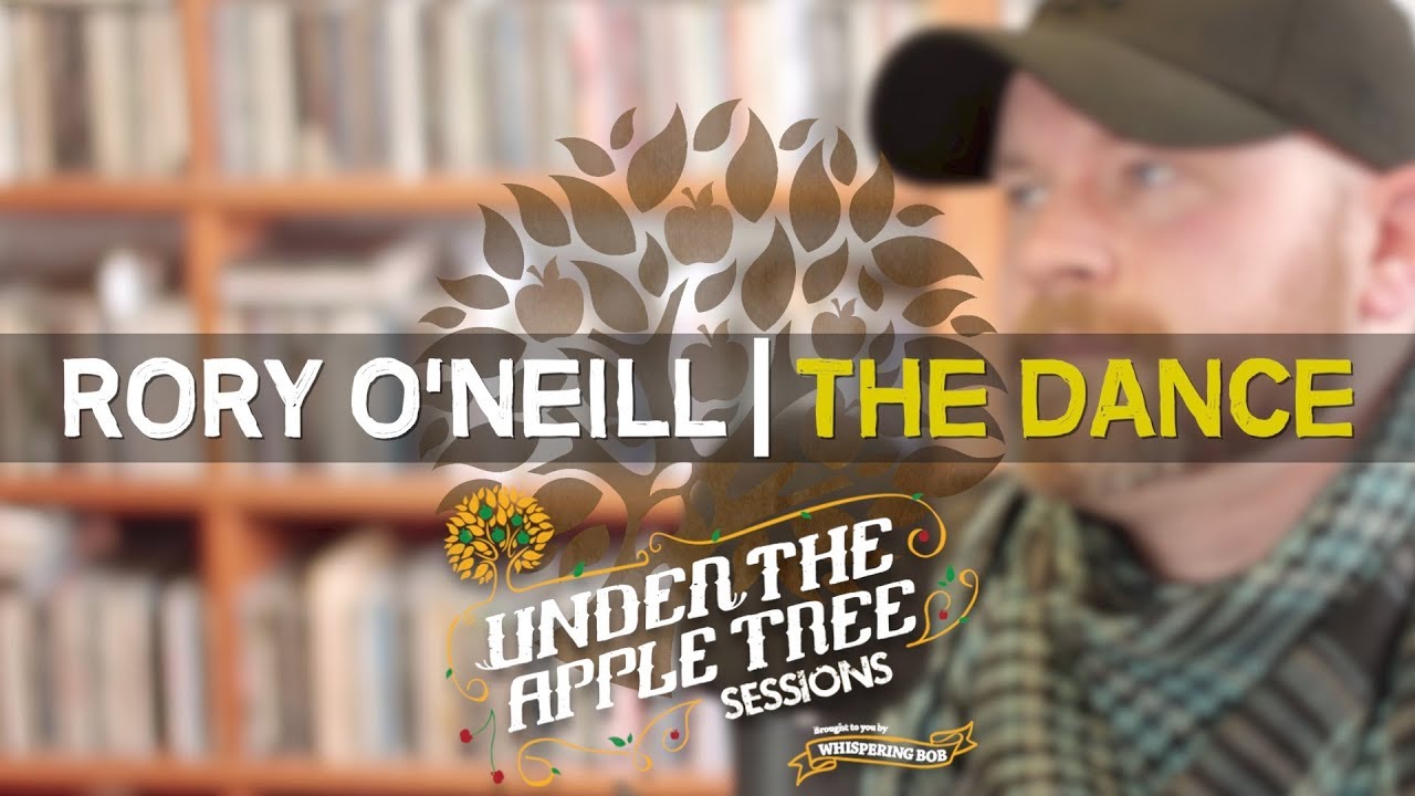 Rory O'Neill - 'The Dance' (Garth Brooks cover) | UNDER THE APPLE TREE