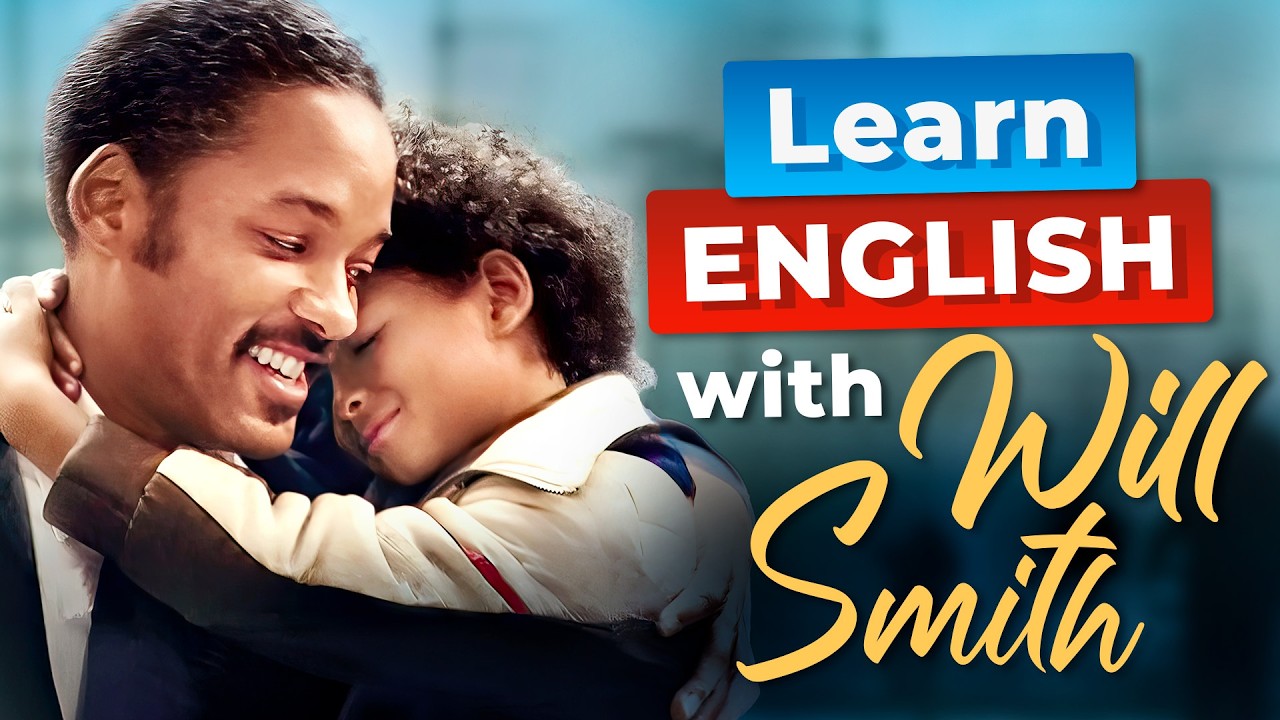 Learn English with WILL SMITH — The Pursuit of Happyness