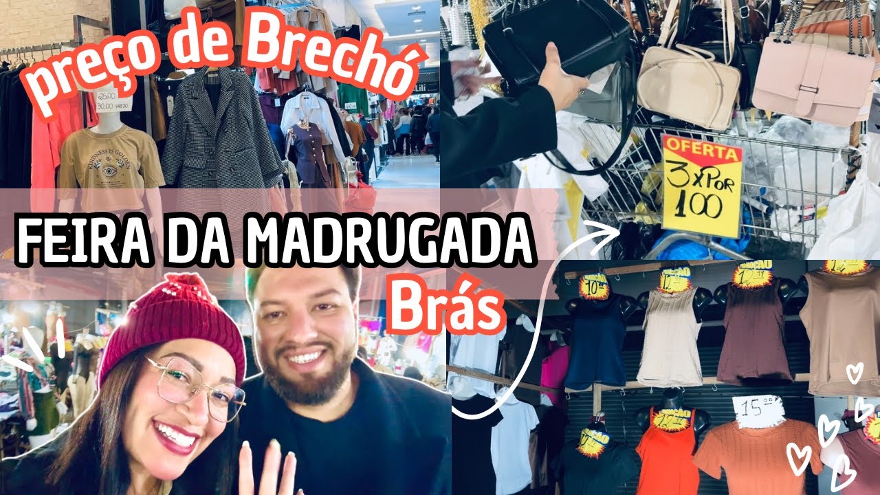 🛍️ TOUR COMPLETO NA FEIRA DA MADRUGADA DO BR&Aacute;S &mdash; MODA BARATA E MUITOS ACHADINHOS! 🛒
