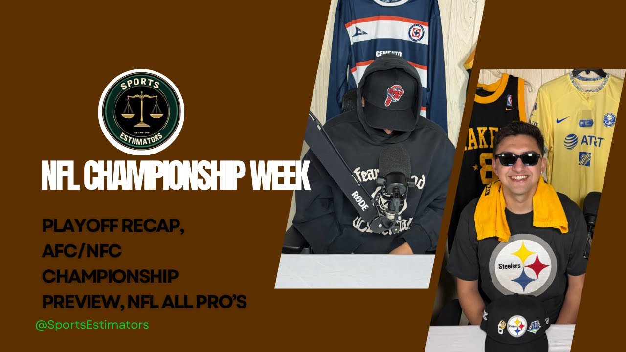 NFL Playoff Recap & Championship Weekend Preview  | NFL All Pro Selections 🏈