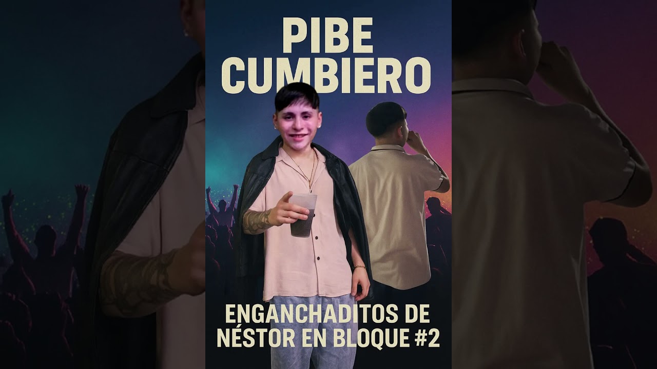 NESTOR EN BLOQUE ENGANCHADITOS #2 -Pibe Cumbiero 😎
