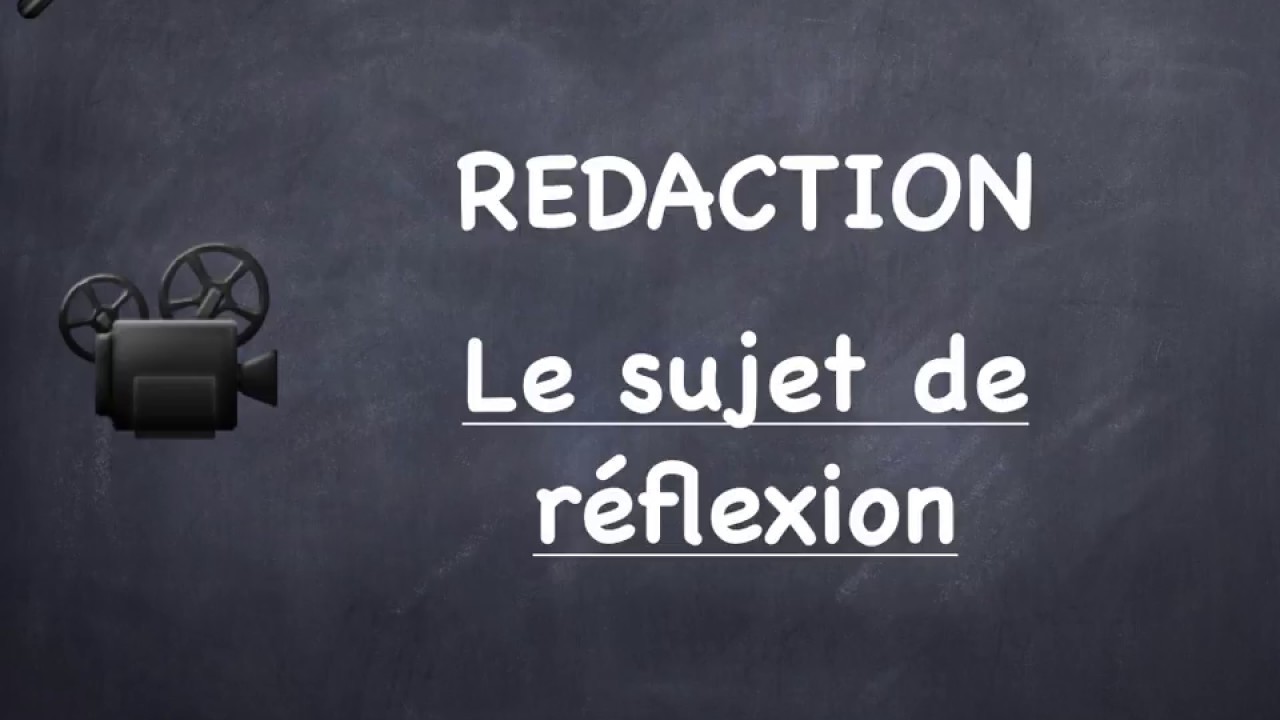 Le sujet de réflexion