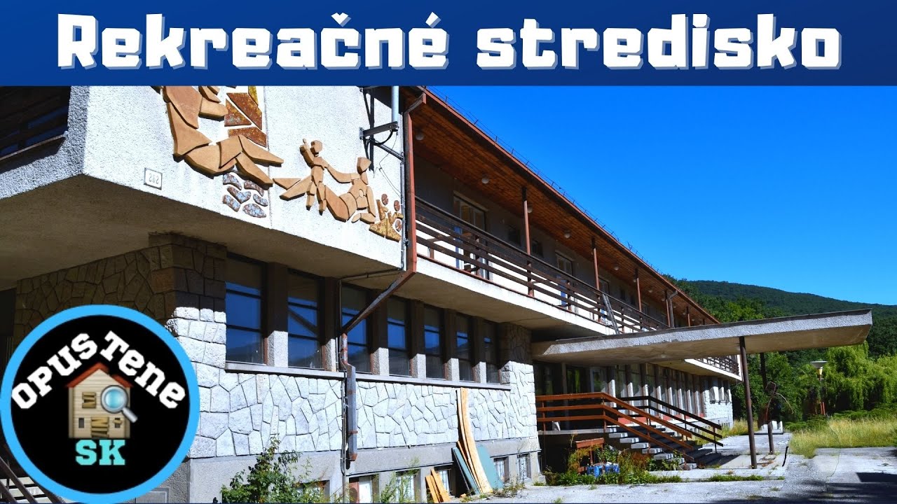 Opustené rekreačné stredisko🌲Opustené SK - URBEX