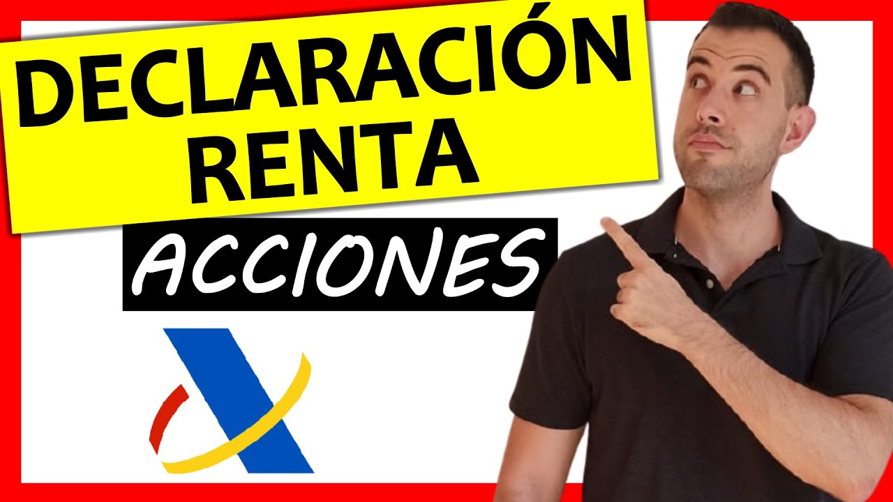 ¿Cómo DECLARAR la venta de ACCIONES? ✅ PASO a PASO | Declaración de la Renta 📚
