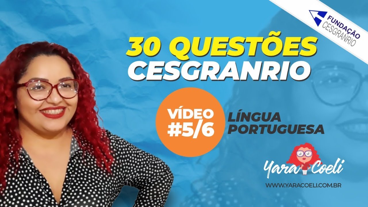 30 Questões CESGRANRIO (Vídeo 5/6) - Pontuação - Yara Coeli