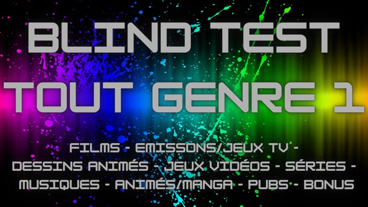 BLIND TEST - TOUT GENRE - 1 (90 Extraits)