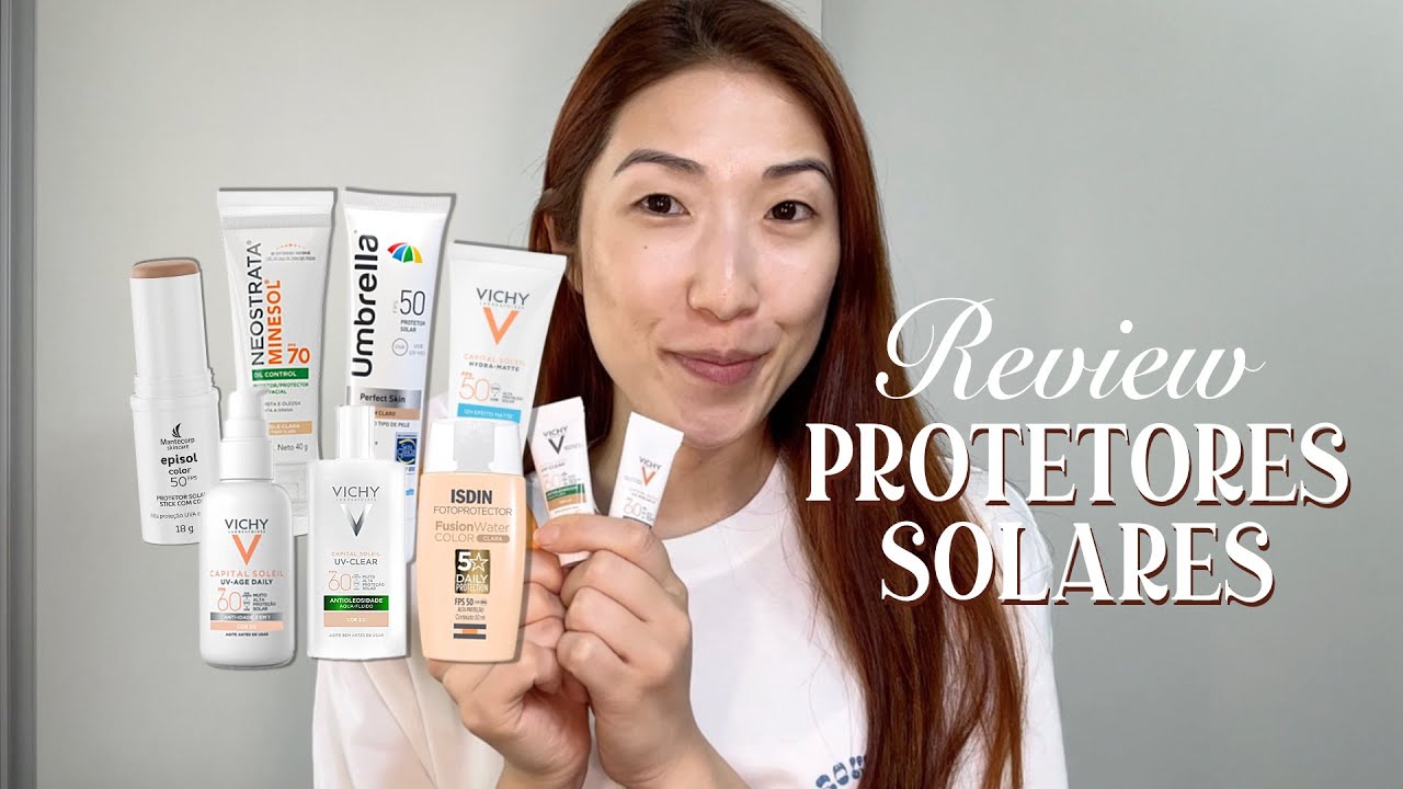 REVIEW l Protetores solares faciais com COR - Vichy, ISDIN, Neostrata, Medihealth e Mantecorp